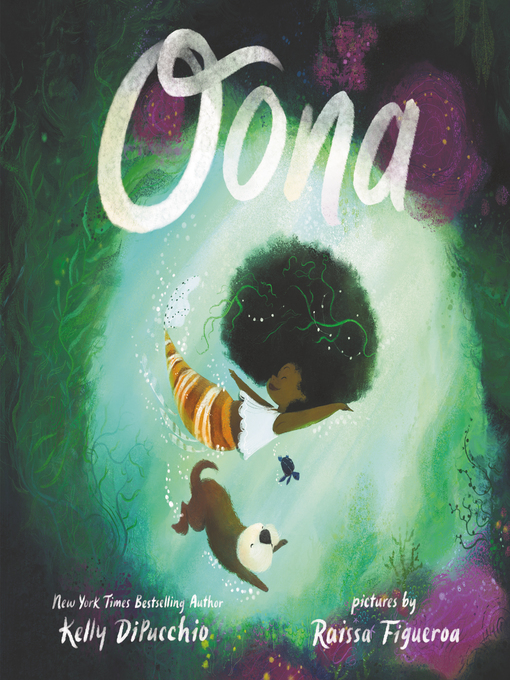 Title details for Oona by Kelly DiPucchio - Wait list
